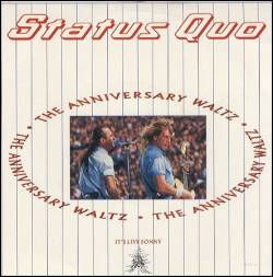 Status Quo : The Anniversary Waltz Part.1